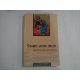 CUVANT DESPRE LINISTE  -  SCRIERI ZIDITOARE DESPRE LUCRAREA MANTUITOARE  -  RADU DUMA